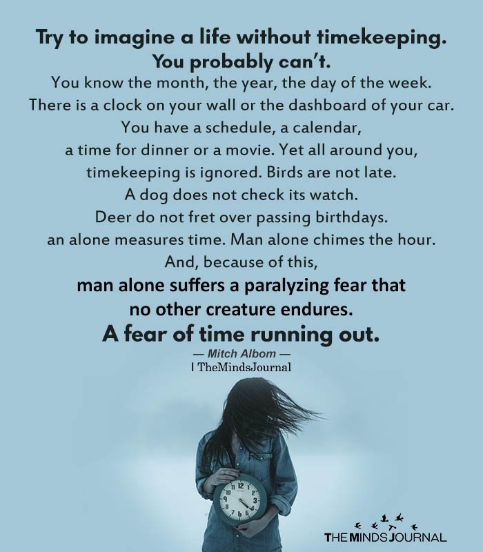 Try To Imagine Life Without Time Keeping