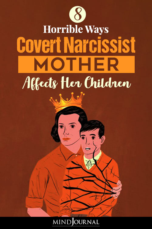 8 Horrible Ways A Covert Narcissist Mother Affects Her Children