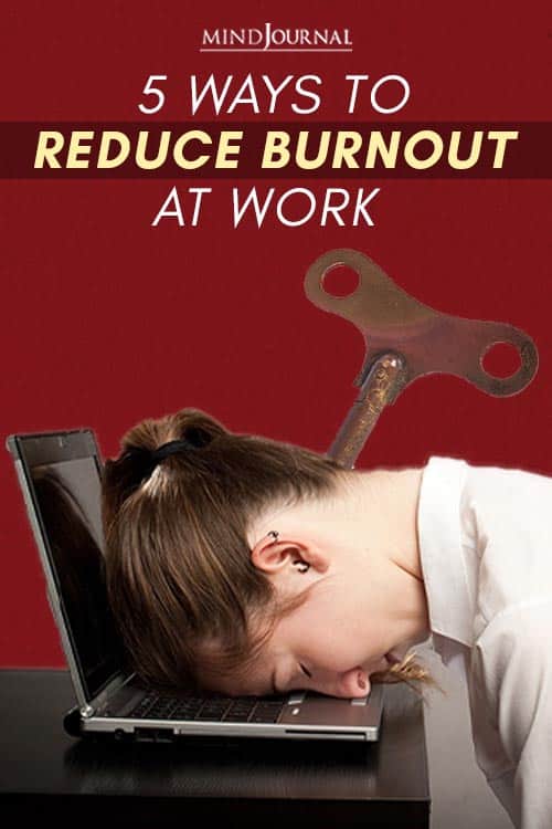 Ways Reduce Burnout Work Pin