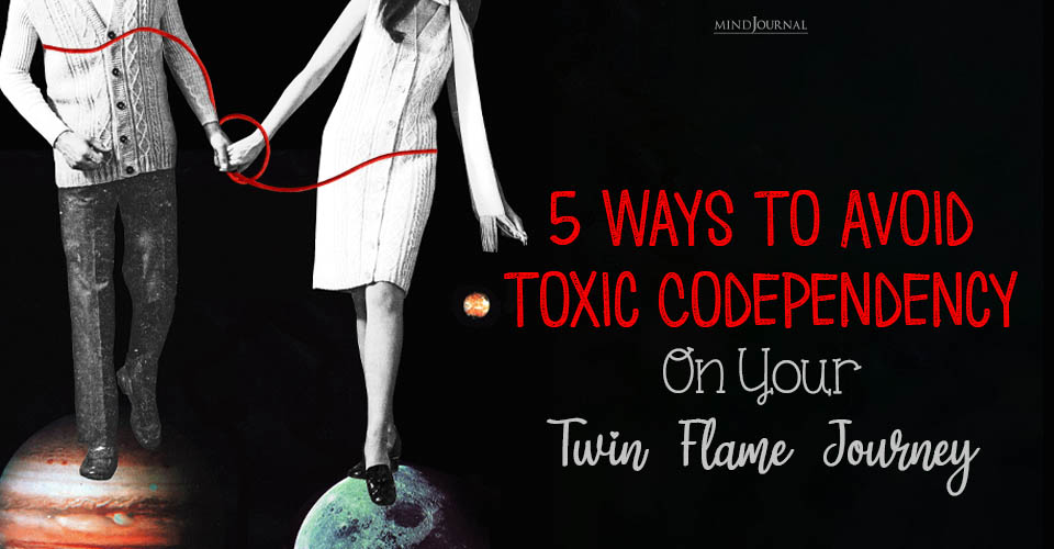 Codependency and Toxic relationships: ways to Avoid