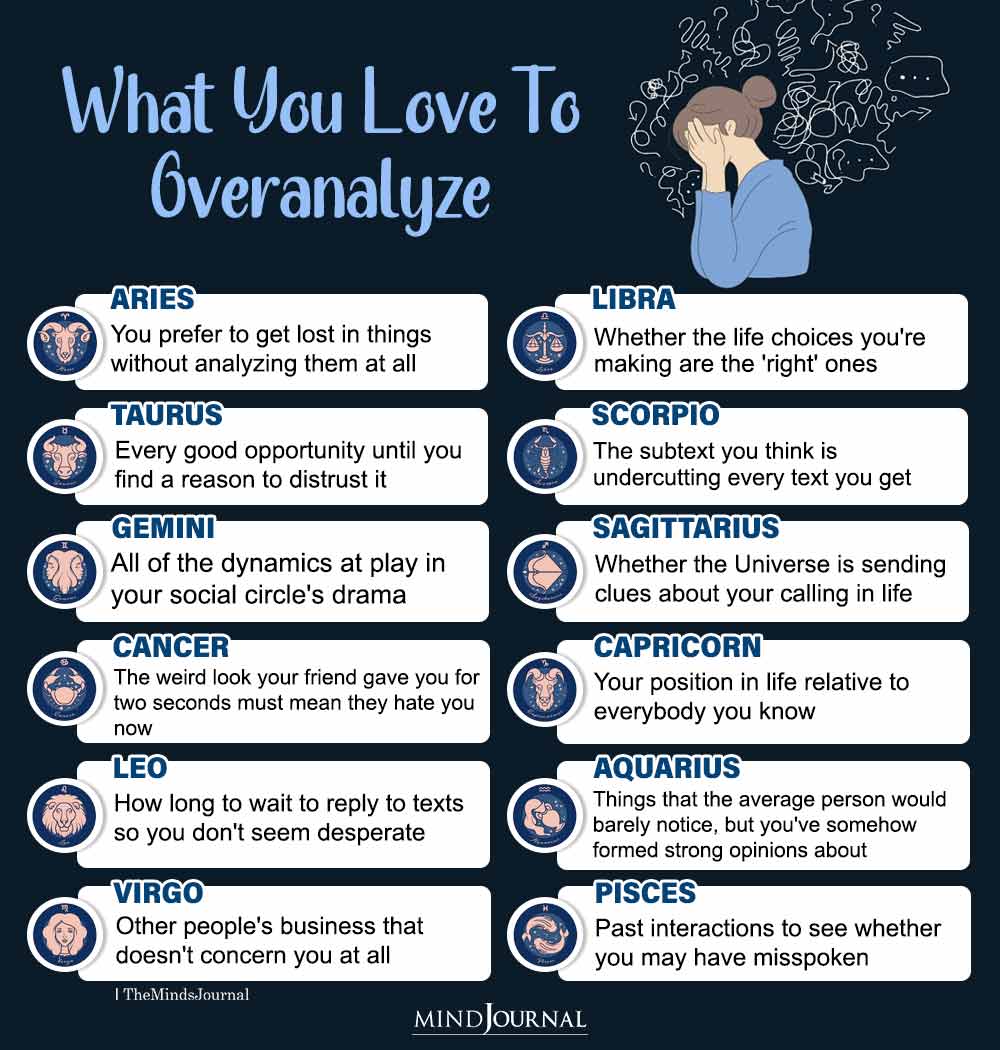 What Each Zodiac Sign Loves To Overanalyze