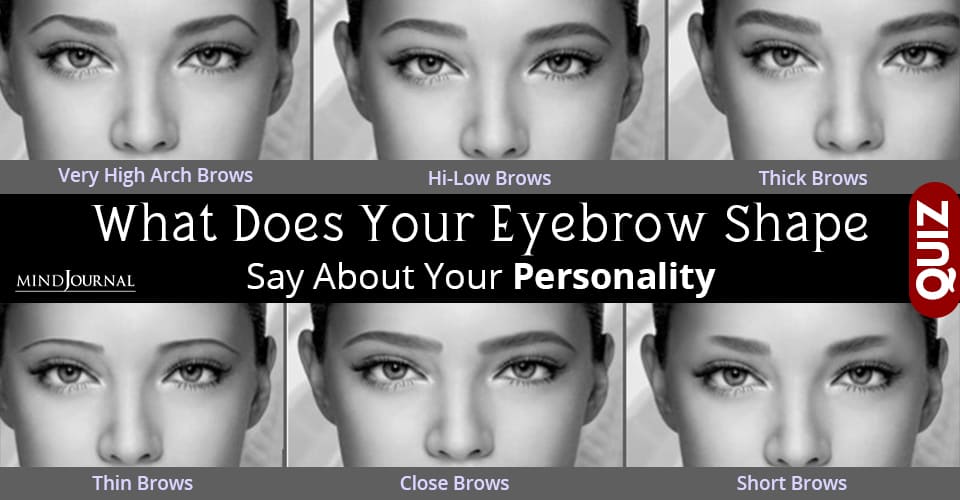 What Does Your Eyebrow Shape Reveal About Your Personality: QUIZ