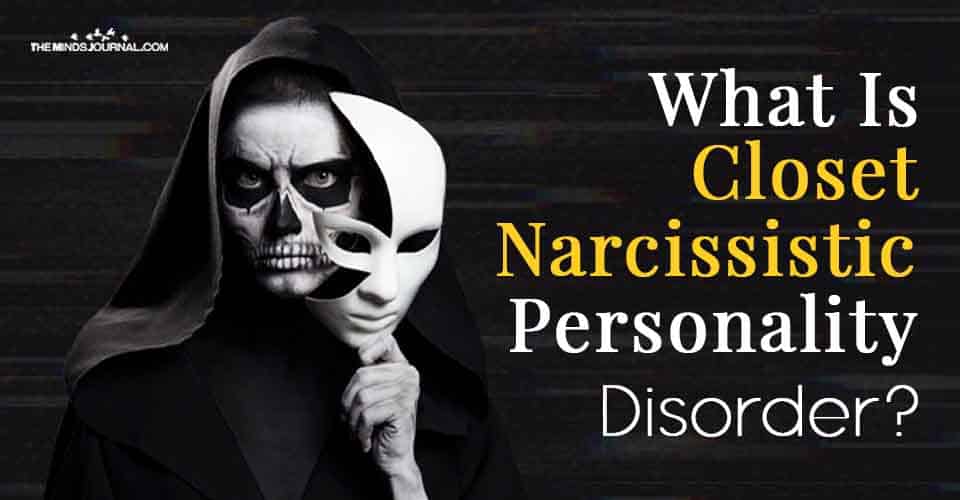 What Is Closet Narcissistic Personality Disorder?