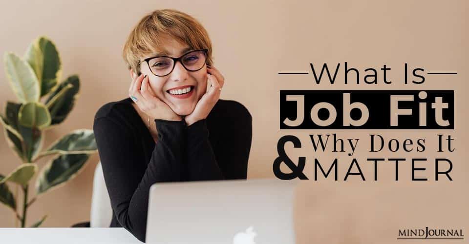 What Is Job Fit and Why Does It Matter?