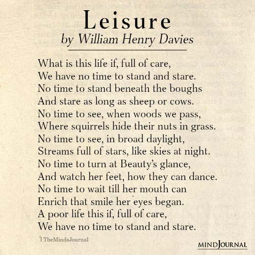 What Is This Life If Full Of Care