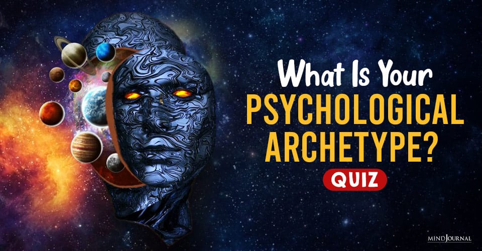 What Is Your Psychological Archetype? Find Out With This QUIZ