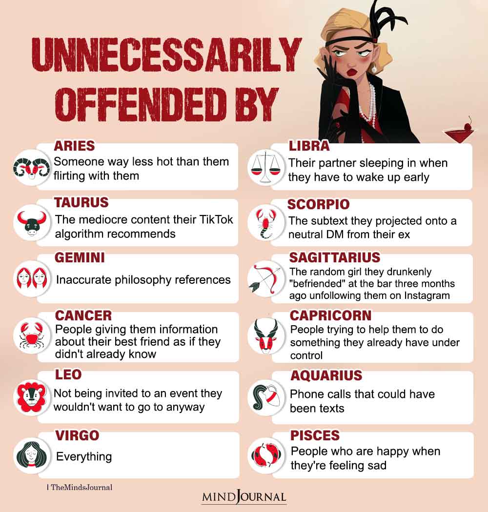 How Each Zodiac Sign Gets Unnecessarily Offended