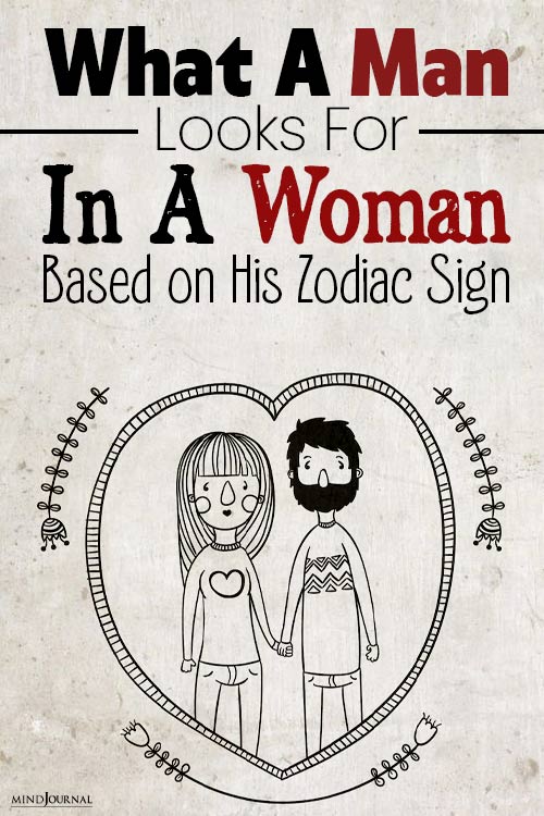 What Man Looks For In Woman Zodiac Sign pin