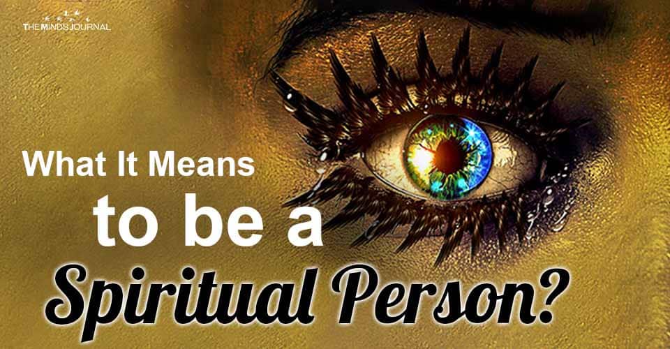 What Does it Mean to be a Spiritual Person?