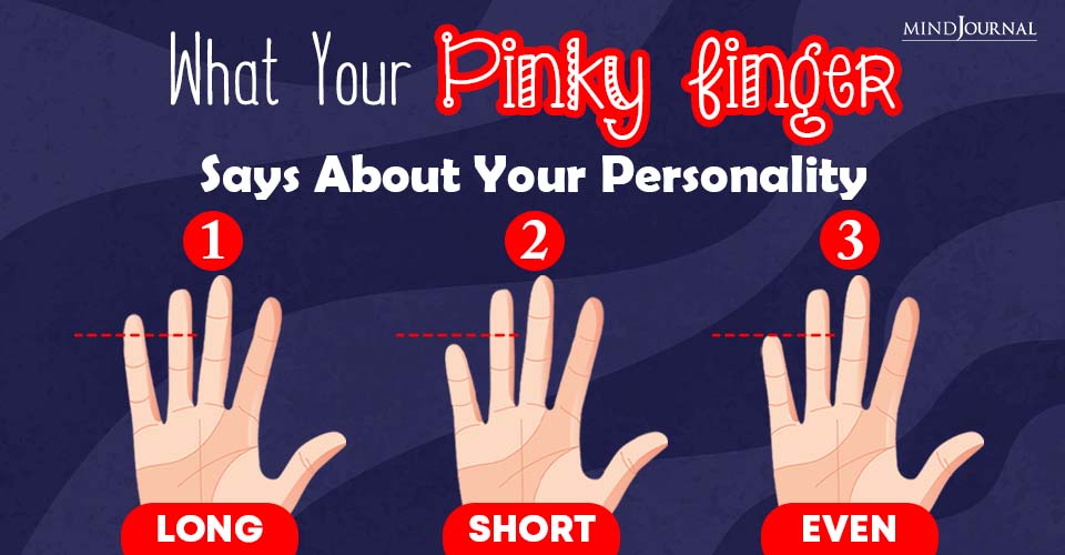 What Your Pinky Finger Says About Your Personality