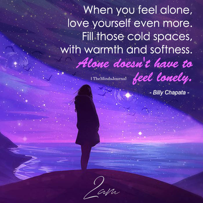 When You Feel Alone, Love Yourself Even More