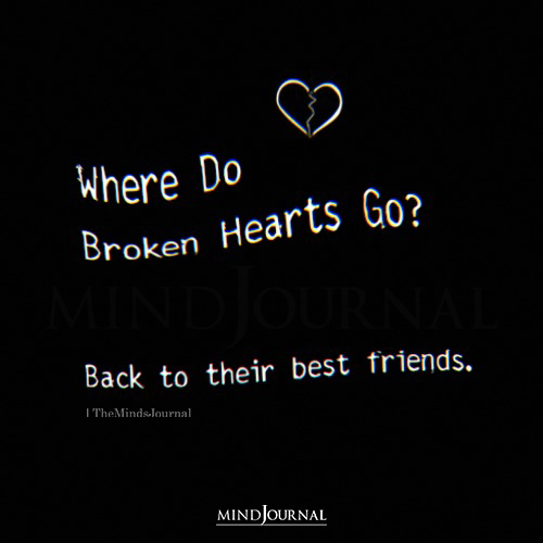 Where Do Broken Hearts Go?