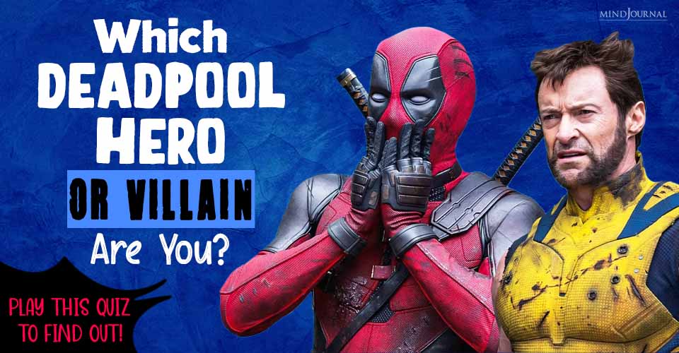 Which Deadpool Hero (or Villain) Are You? Play This Quiz To Find Out!