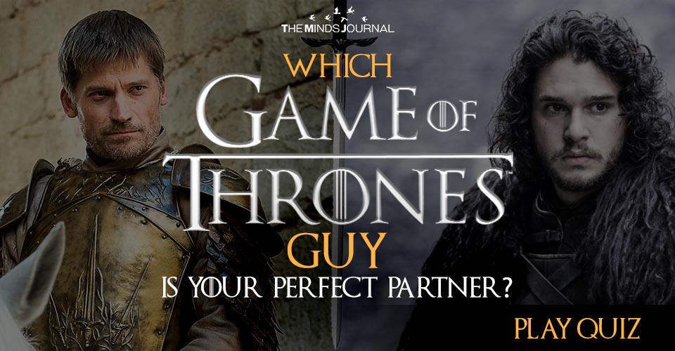 Which Game Of Thrones Guy Is Your Perfect Partner? : Quiz