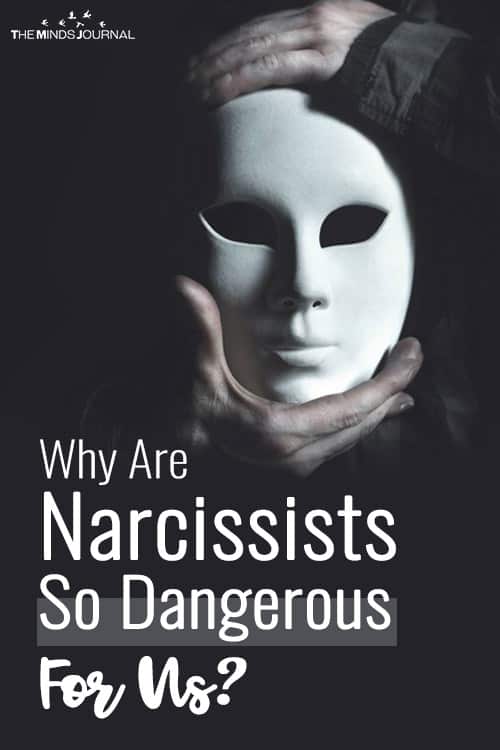 Why narcissists are dangerous?