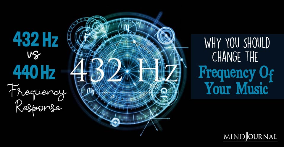 432 Hz vs 440 Hz Frequency Response: Why You Should Change The Frequency Of Your Music