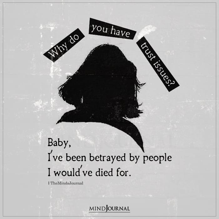 Why Do You Have Trust Issues?