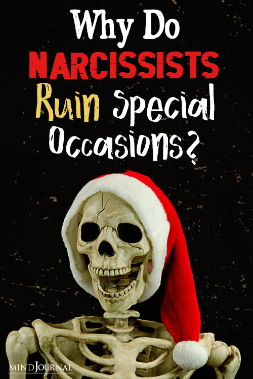 Why Do Narcissists Ruin Special Occasions pin