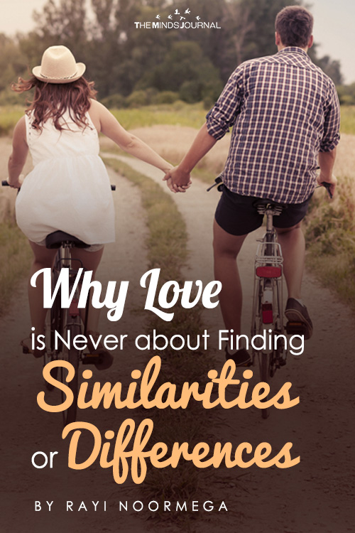 Why Love is Never about Finding Similarities or Differences
