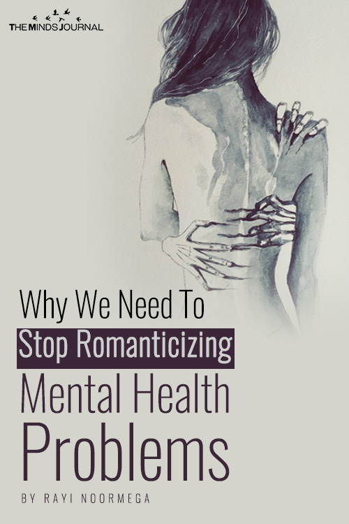 Romanticising Mental Health Problems