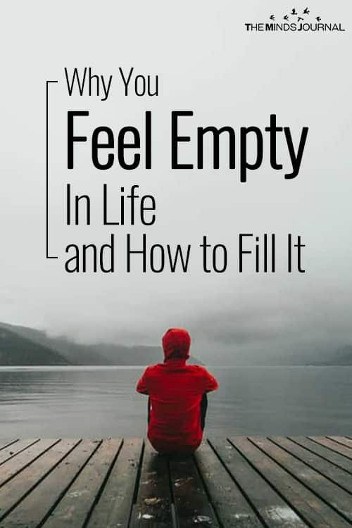 Emptiness Inside: Why You Feel Empty In Life & How to Fill It