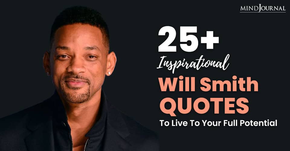 25+ Inspiring Will Smith Quotes About Life That You Must Read