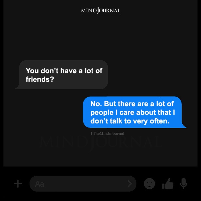 You Don’t Have A Lot Of Friends