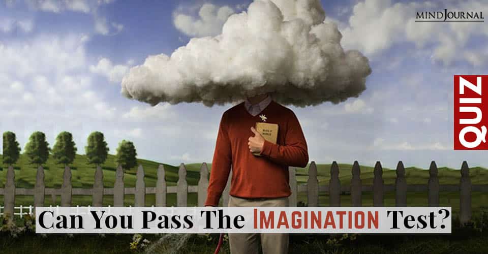 Are You Gifted With Imagination? Find Out With This Quiz