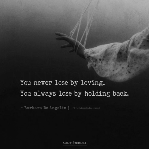 You Never Lose By Loving: Barbara De Angelis Quote