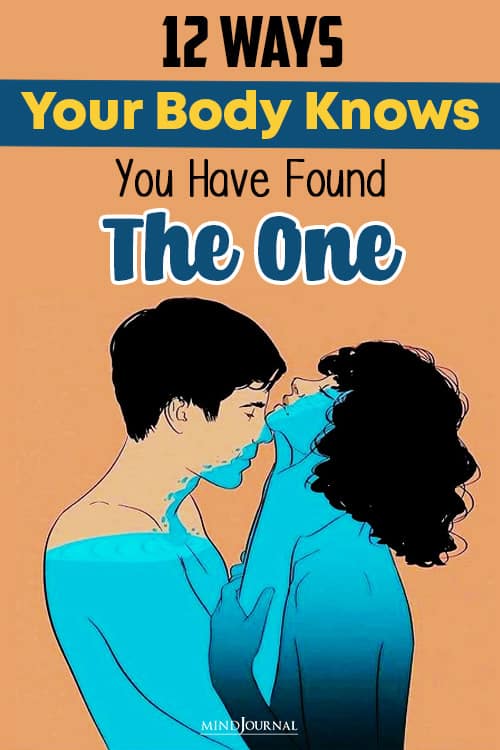 Your Body Knows When You Have Found The One pin