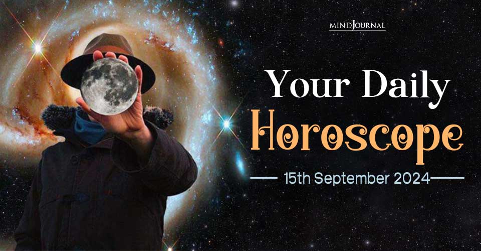 Daily Horoscope 15 September 2024: Prediction for Each Zodiac Sign