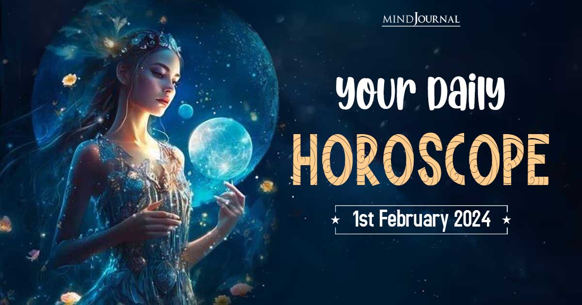 Your Daily Horoscope: 1st February 2024 