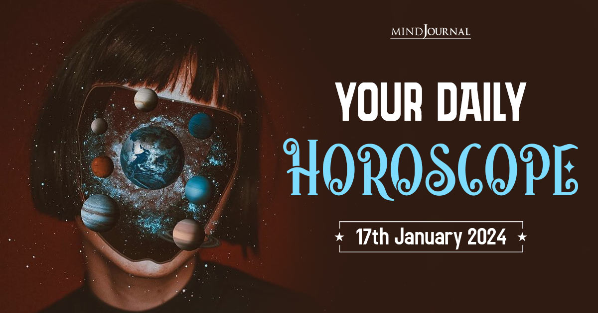 Your Daily Horoscope: 17th January 2024 