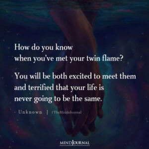 Your Life Is Never Going To Be The Same - Soulmate Quotes