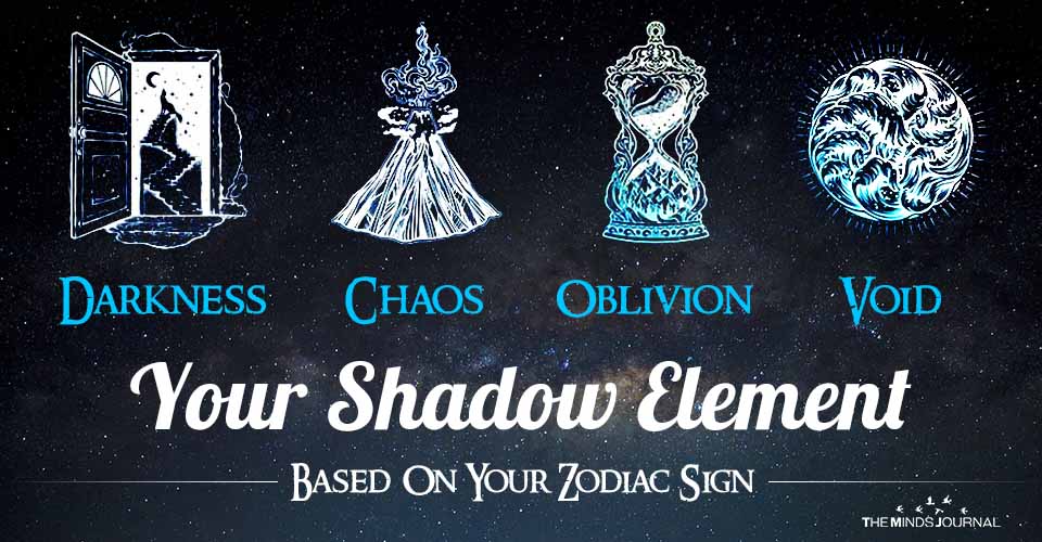 Your Shadow Element Based On Your Zodiac Sign