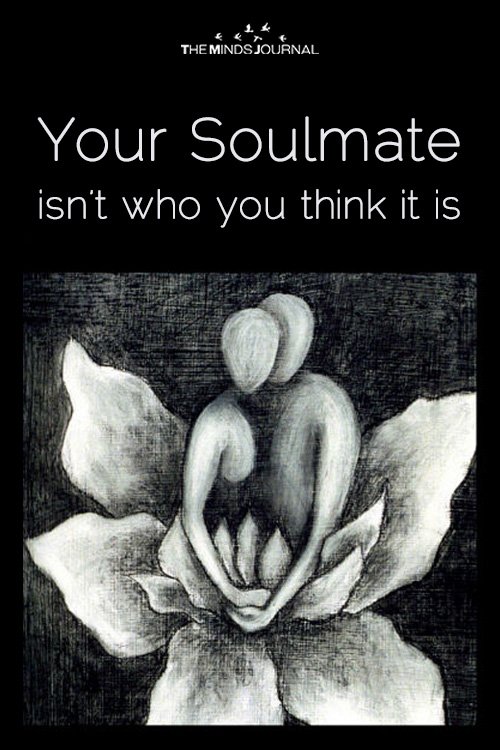 Your Soulmate isn't who you think it is