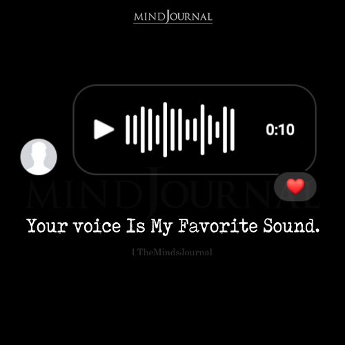 Your Voice Is My Favorite Sound