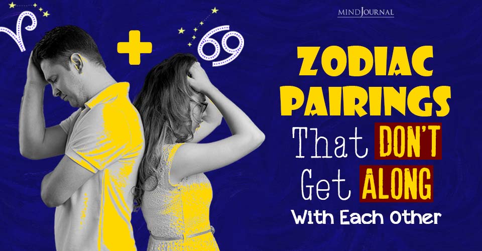 Zodiac Signs That Don’t Get Along: 3 Pairings That Always Clash With Each Other