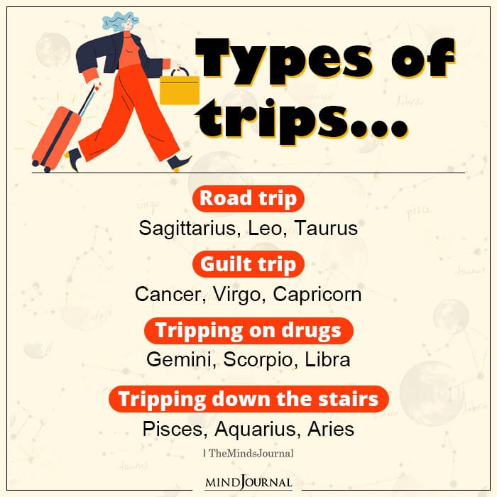 Zodiac Signs As Types Of Trips