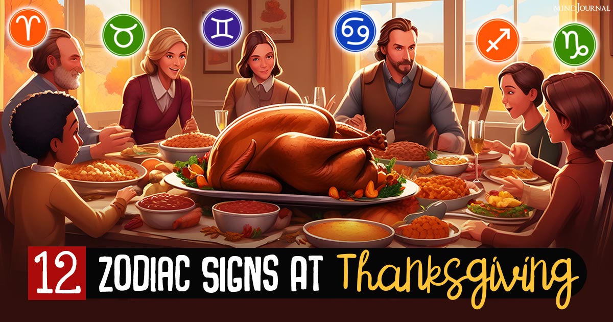 Zodiac Signs At Thanksgiving: Your Ultimate Thanksgiving Role Based on the Stars!