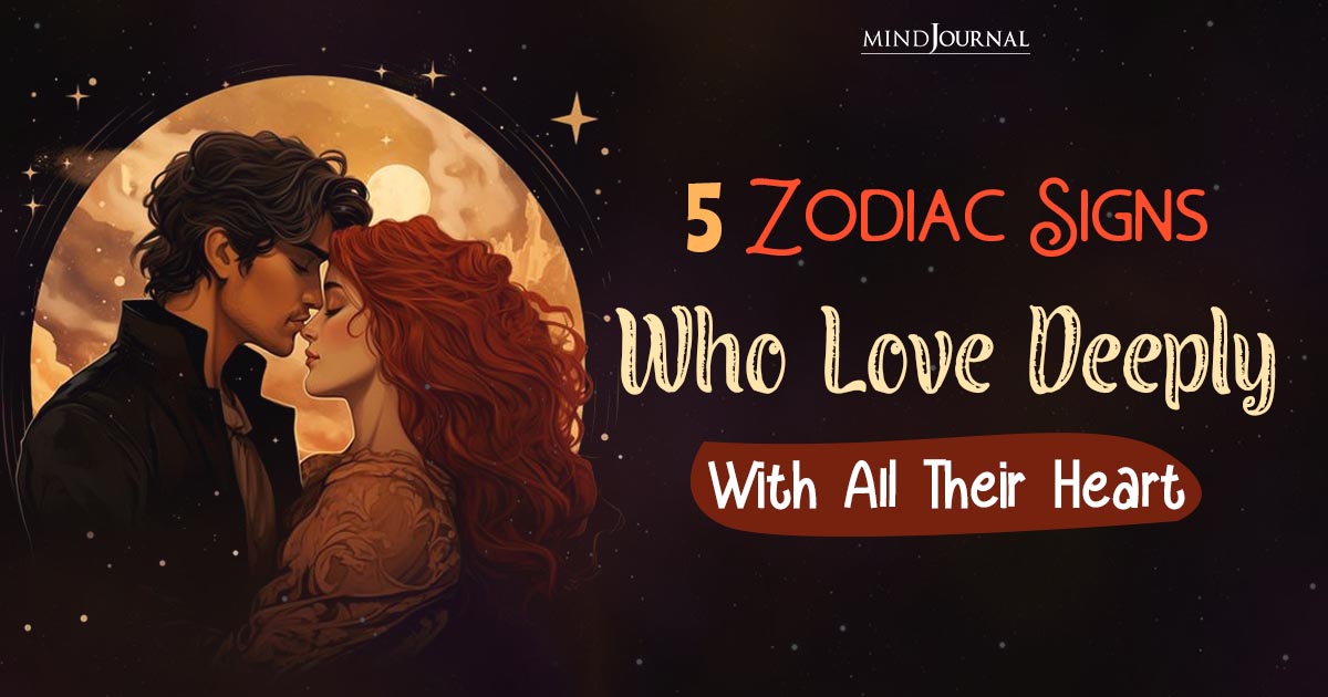 Heart-On-The-Sleeve Lovers: Top 5 Zodiac Signs That Know How To Love Deeply