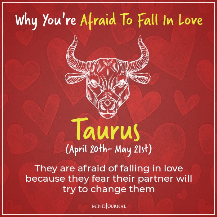 afraid of falling in love taurus