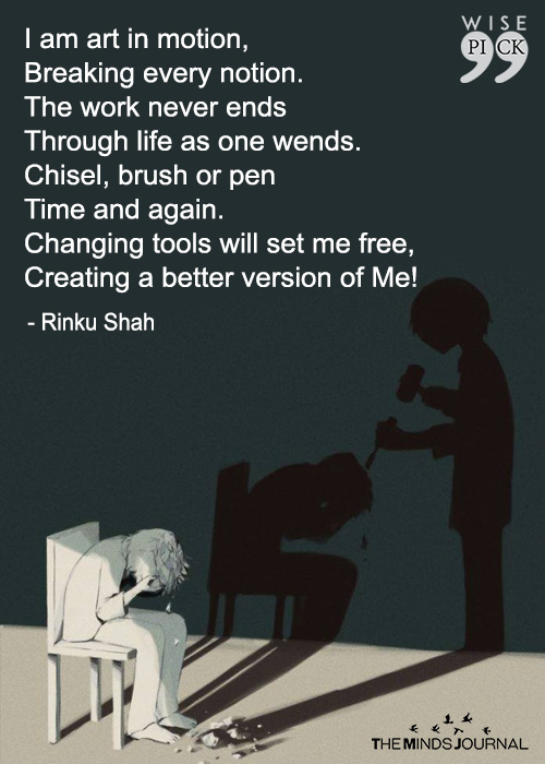 As Painful As It May Be Life Resculpts