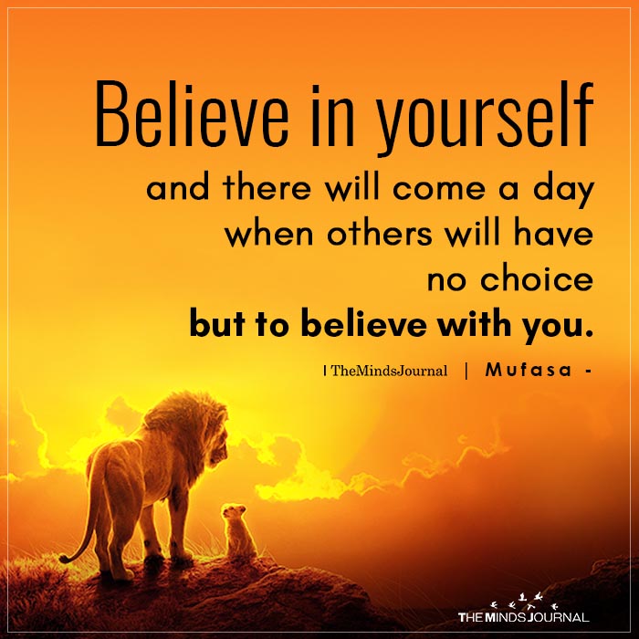 believe in yourself