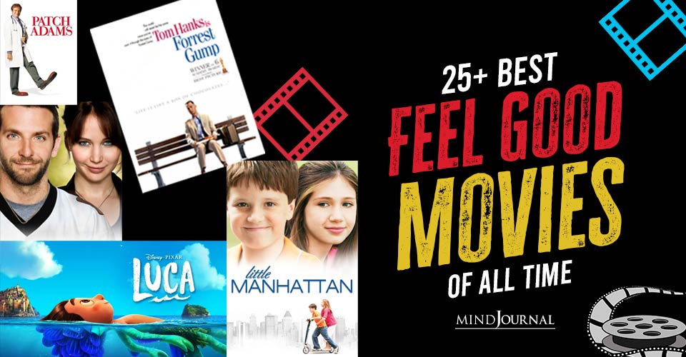 25+ Best Feel Good Movies That Can Lift Your Mood When You’re Upset