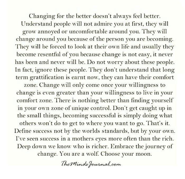 Changing for the better doesn’t always feel better