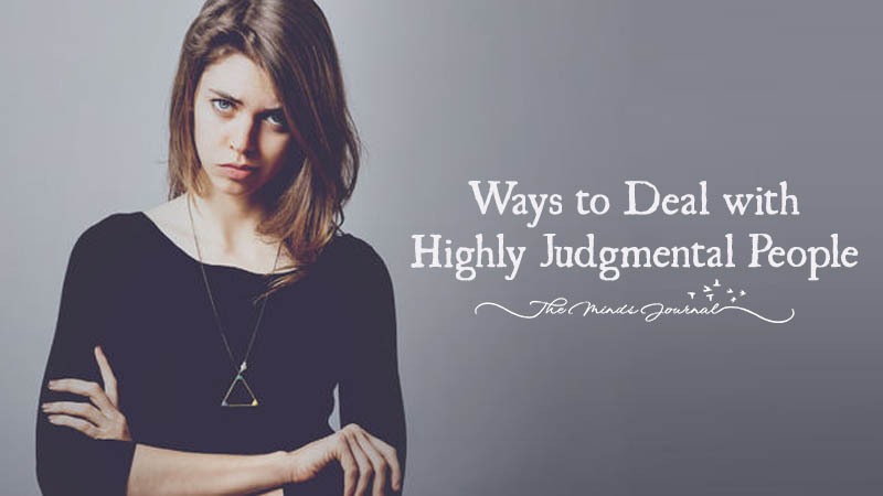 9 Best Ways To Deal With Highly Judgmental People