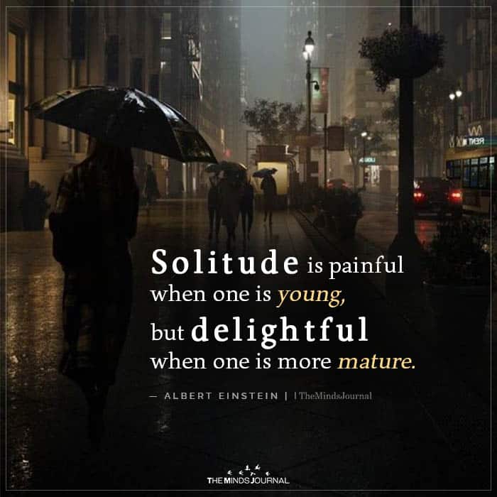 Solitude Is Painful