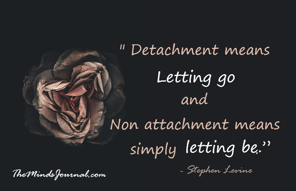 Detachment Means Letting Go