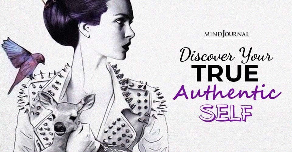 Discover Your True Authentic Self